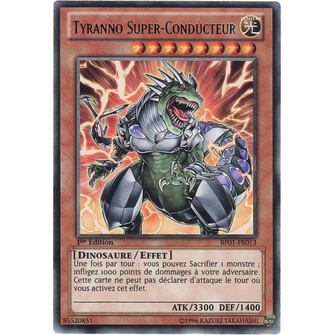 Tyranno Super-Conducteur BP01-FR013