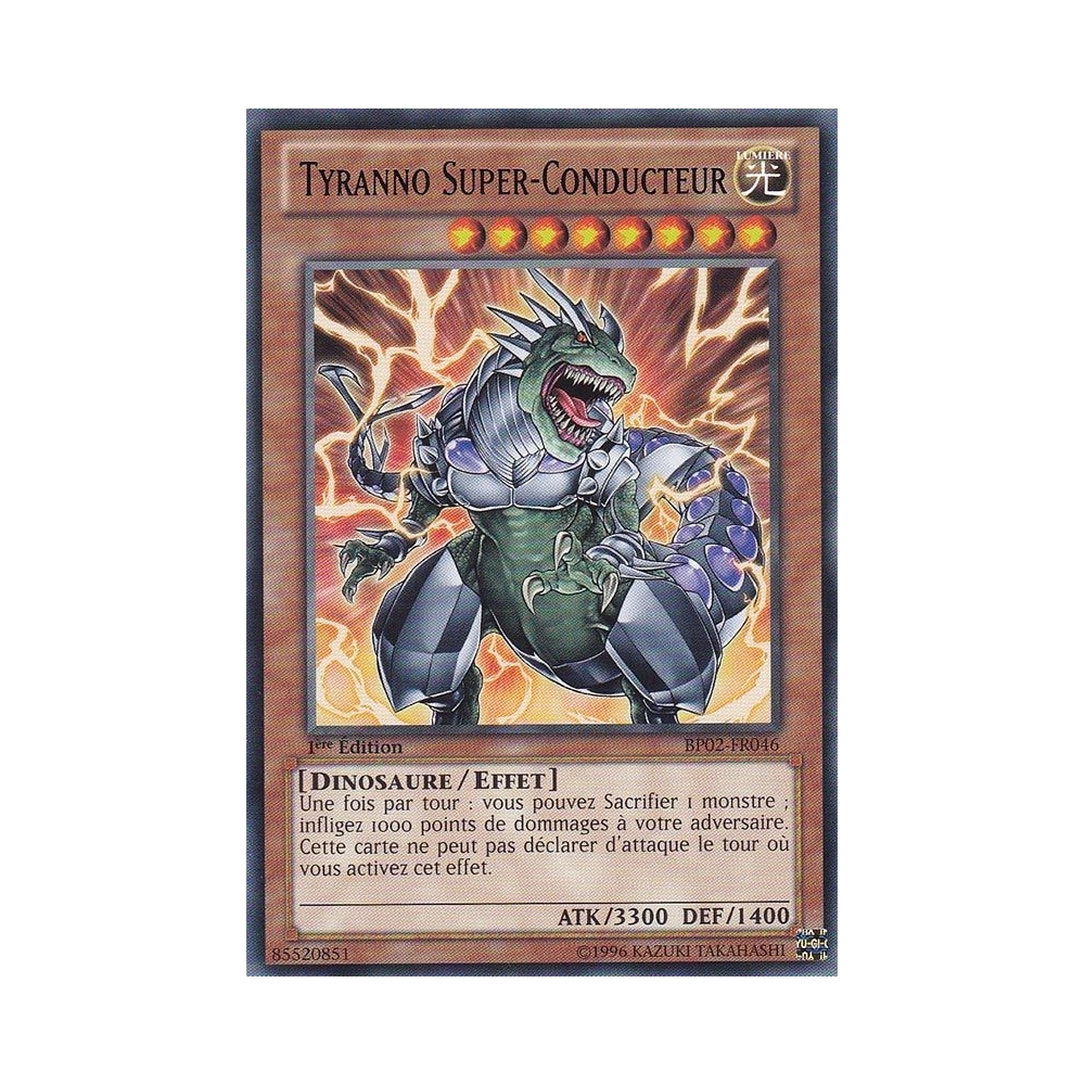 Tyranno Super-Conducteur BP02-FR046