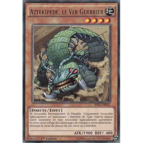 Aztekipede le Ver Guerrier BP03-FR041