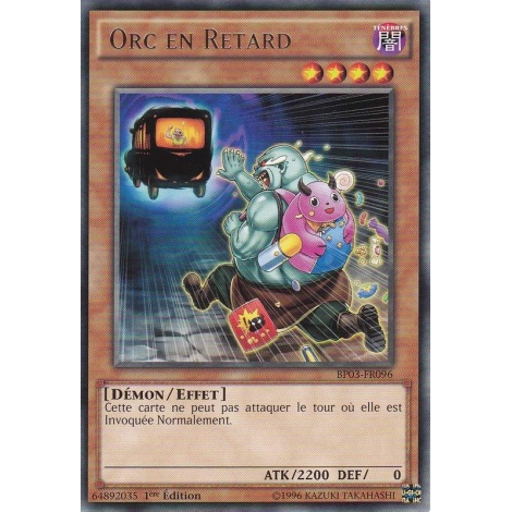 Orc en Retard BP03-FR096