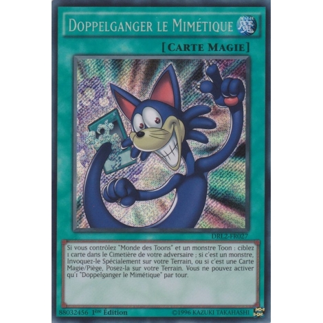 Doppelganger le Mimétique DRL2-FR027