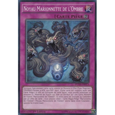 Noyau Marionnette de l'Ombre DUEA-FR073