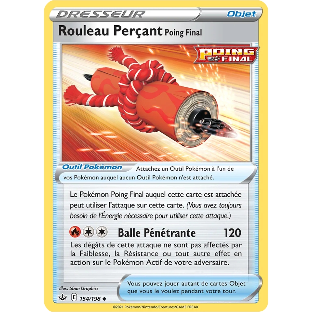 Rouleau Perçant Poing Final 154/198 : Joyau Peu commune (Brillante) de l'extension Pokémon Épée et Bouclier Règne de Glace