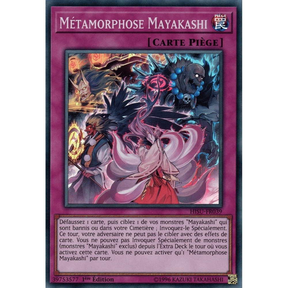 Métamorphose Mayakashi HISU-FR039