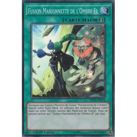 Fusion Marionnette de l'Ombre El MP15-FR174