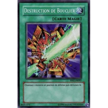 Destruction de Bouclier PP01-FR007