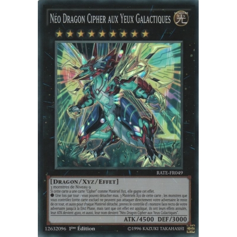 Néo Dragon Cipher aux Yeux Galactiques RATE-FR049