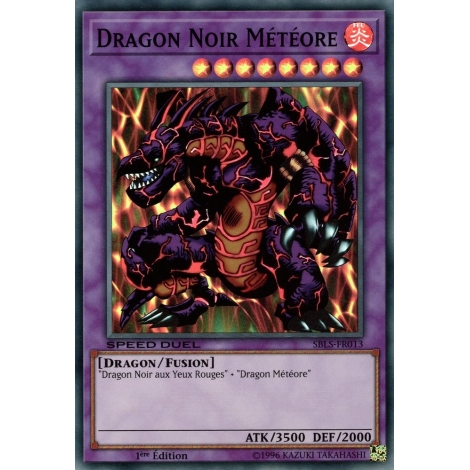 Dragon Noir Météore SBLS-FR013