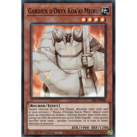 Gardien d'Onyx Koa'ki Meiru SESL-FR048