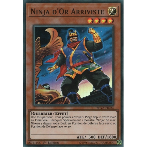 Ninja d'Or Arriviste SHVA-FR023