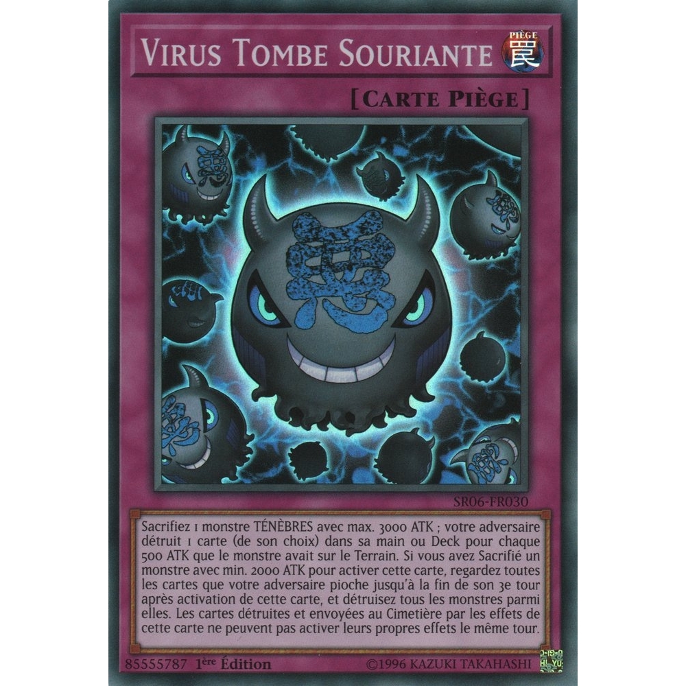 Virus Tombe Souriante SR06-FR030