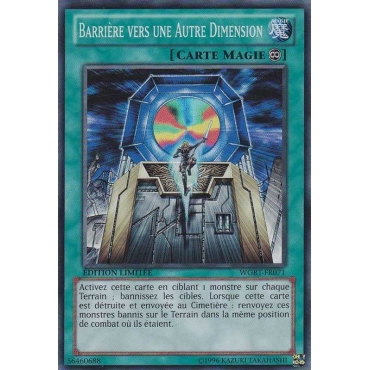 Barrière vers une Autre Dimension WGRT-FR071