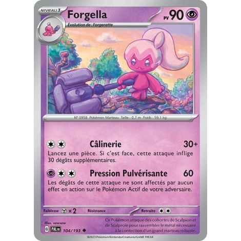 Forgella 104/193 : Joyau Peu commune (Brillante) de l'extension Pokémon Écarlate et Violet Évolutions à Paldea