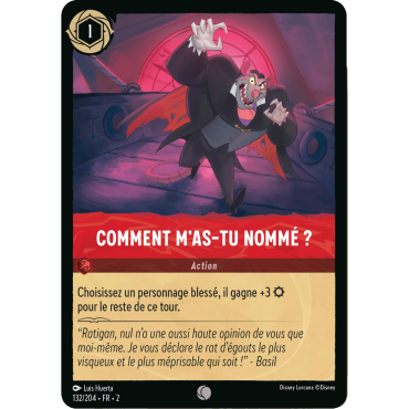 Comment m’as-tu nommé ? 132/204 : carte Lorcana
