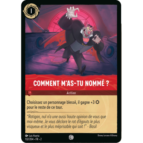 Comment m’as-tu nommé ? 132/204 : carte Lorcana