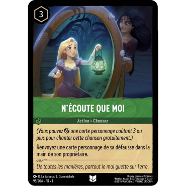 N’écoute que moi, carte Peu Commune de Lorcana