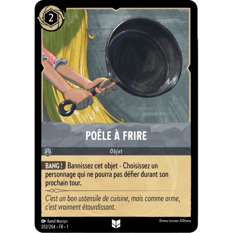 Poêle à frire 202/204 : carte Lorcana