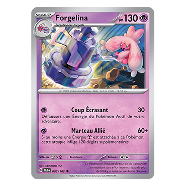 Forgelina 085/182 : Peu commune (Brillante) de Pokémon Faille Paradoxe