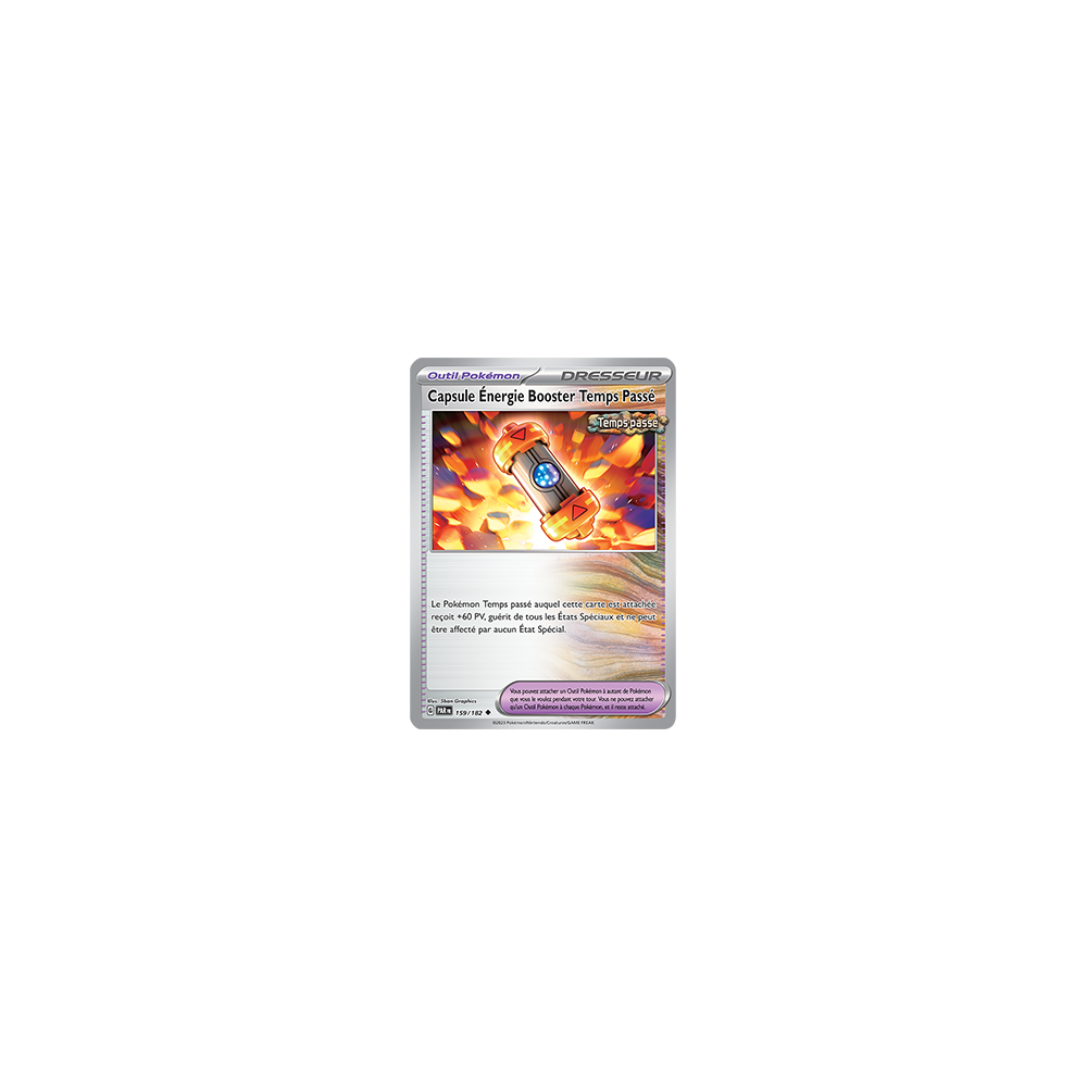 Capsule Énergie Booster Temps Passé 159/182 : Peu commune (Brillante) de Pokémon Faille Paradoxe