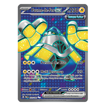 Paume-de-Fer 223/182 : Ultra rare de Pokémon Faille Paradoxe