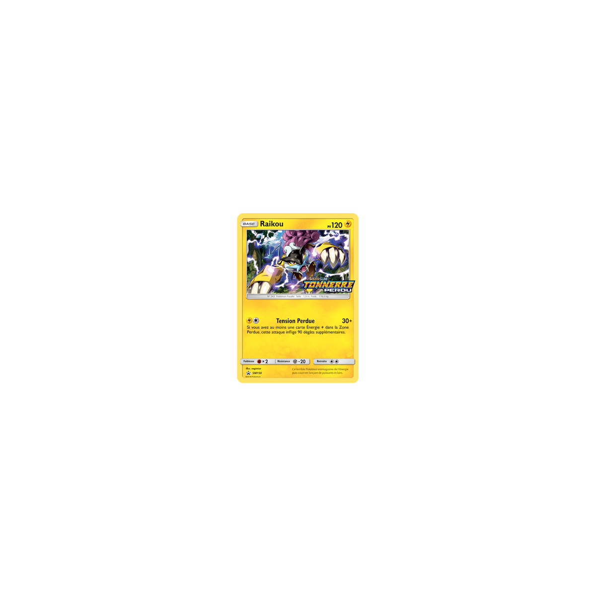 Raikou SM150 : - de Pokémon Promo SM (Soleil et Lune)