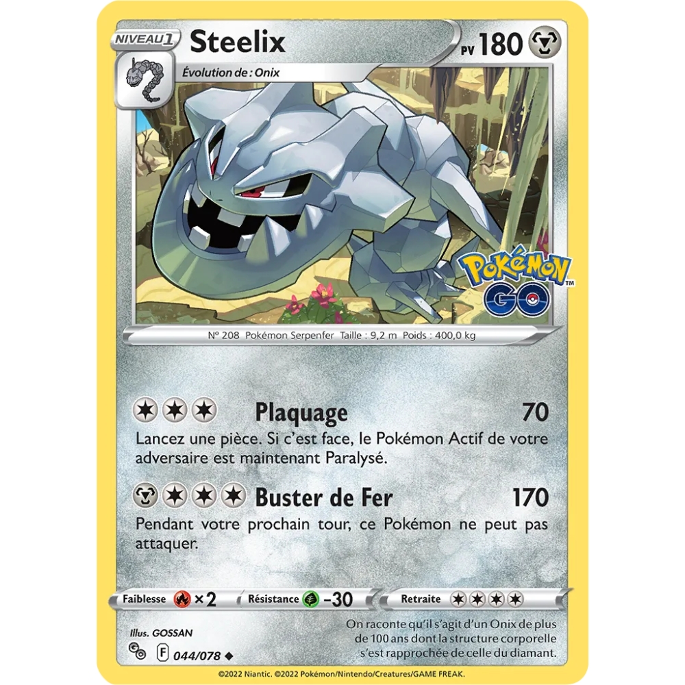 Steelix 044/078 : Joyau Peu commune (Brillante) de l'extension Pokémon Pokémon GO