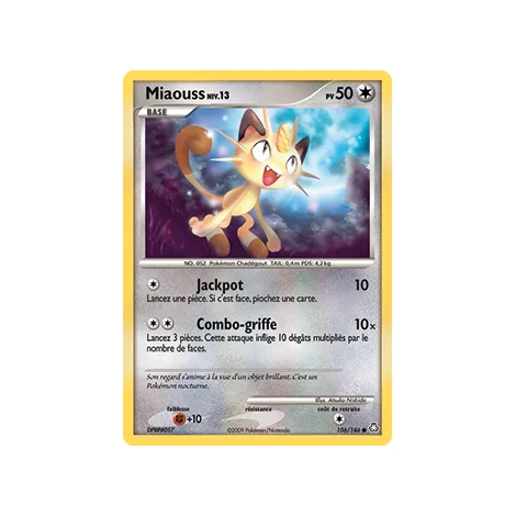 Carte Miaouss - Commune (Brillante) de Pokémon Diamant & Perle Éveil des Légendes 106/146