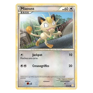 Découvrez Miaouss, carte Commune (Brillante) de la série HeartGold SoulSilver