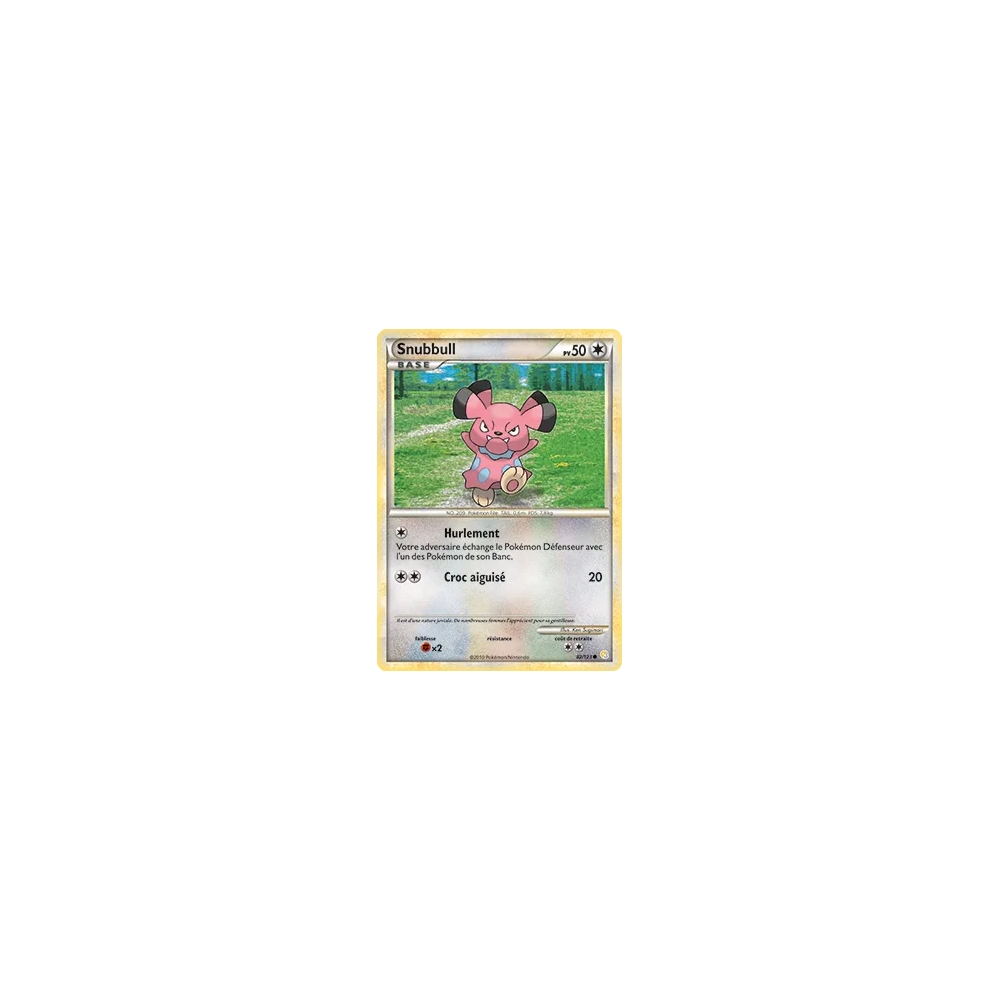 Carte Snubbull - Commune (Brillante) de Pokémon HeartGold SoulSilver 82/123