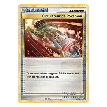 Découvrez Circulateur de Pokémon, carte Peu commune (Brillante) de la série HS Déchaînement