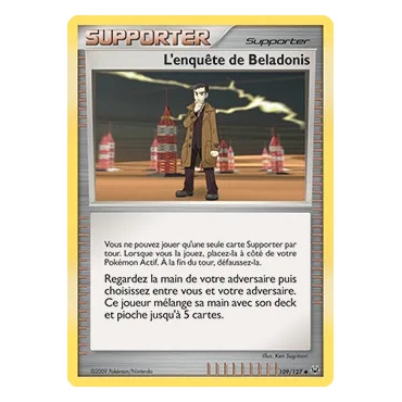 L'enquête de Beladonis 109/127 : Joyau Peu commune (Brillante) de l'extension Pokémon Platine