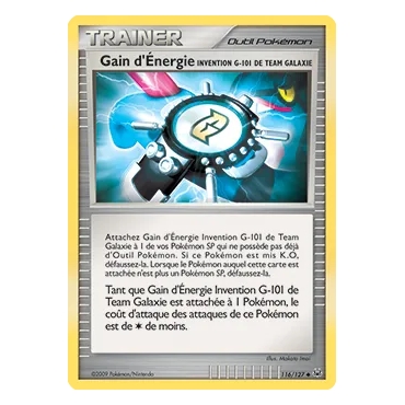 Découvrez Gain d'Énergie Invention G-101 de Team Galaxie, carte Peu commune (Brillante) de la série Platine