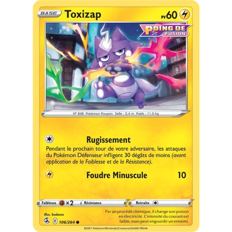 Toxizap 106/264 : Joyau Commune (Brillante) de l'extension Pokémon Poing de Fusion