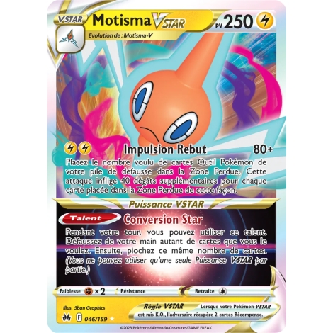 Motisma 046/159 : Joyau Holographique rare STAR de l'extension Pokémon Zénith Suprême