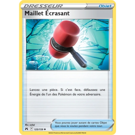 Maillet Écrasant 125/159 : Joyau Peu commune (Brillante) de l'extension Pokémon Zénith Suprême