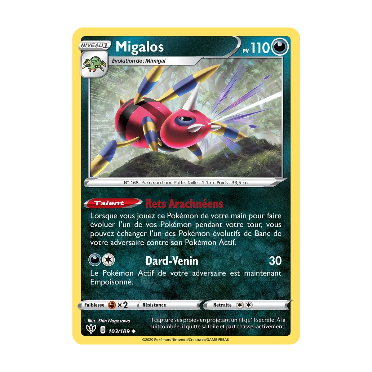 Migalos 103/189 : Joyau Peu commune (Brillante) de l'extension Pokémon Épée et Bouclier Ténèbres Embrasées