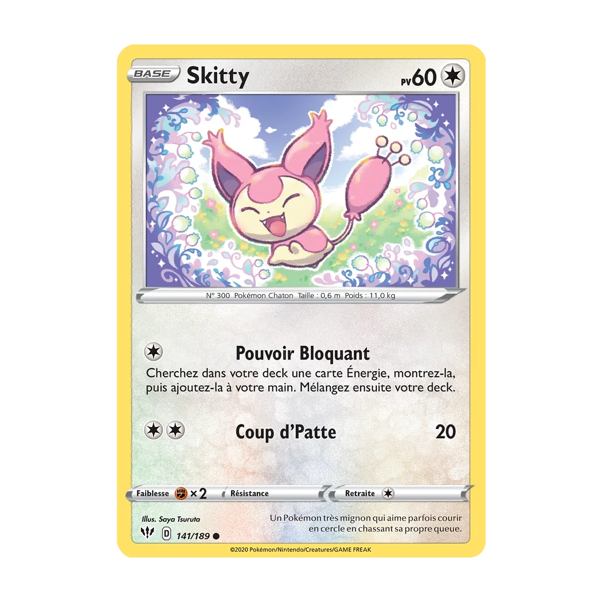 Skitty 141/189 : Joyau Commune (Brillante) de l'extension Pokémon Épée et Bouclier Ténèbres Embrasées