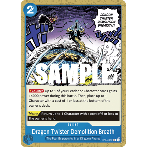 Dragon Twister Demolition Breath: Carte One Piece KINGDOMS OF INTRIGUE [OP04] N°OP04-057