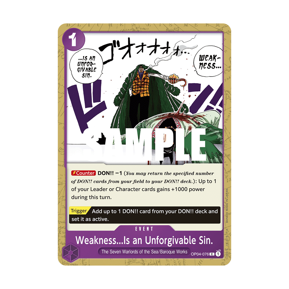 Weakness...Is an Unforgivable Sin.: Carte One Piece KINGDOMS OF INTRIGUE [OP04] N°OP04-076