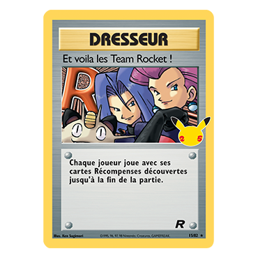 Et voila les Team Rocket ! (Team Rocket) 15/82 : Joyau Rare de l'extension Pokémon Célébrations (JCC)