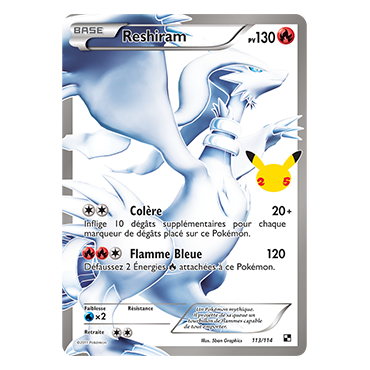 Reshiram (Noir & Blanc) 113/114 : Joyau Rare de l'extension Pokémon Célébrations (JCC)