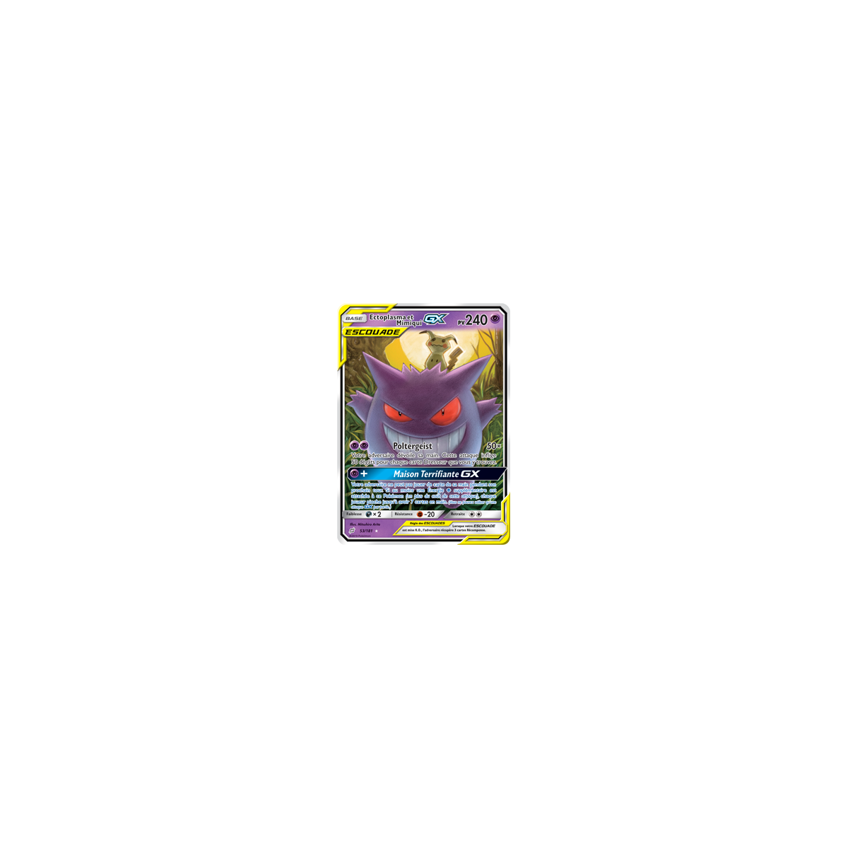 Carte Ectoplasma et Mimiqui - Holographique rare GX de Pokémon Duo de Choc 53/181