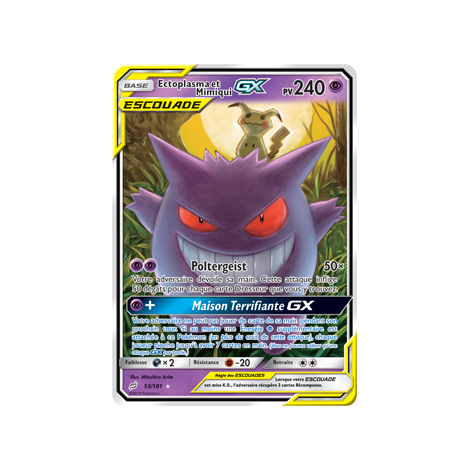 Carte Ectoplasma et Mimiqui - Holographique rare GX de Pokémon Duo de Choc 53/181