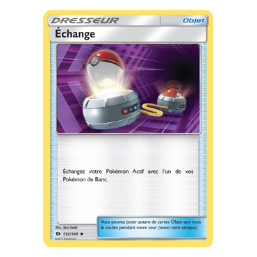 Carte Échange - Peu commune de Pokémon Soleil et Lune (JCC) 132/149