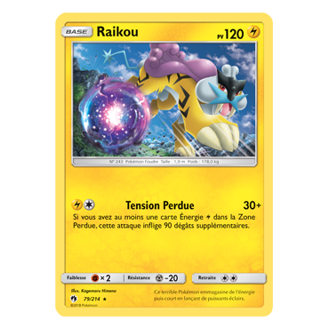 Raikou 79/214 : Joyau Rare de l'extension Pokémon Tonnerre Perdu