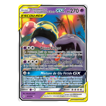 Grotadmorv et Grotadmorv d'Alola 61/214 : Joyau Holographique rare GX de l'extension Pokémon Alliance Infaillible